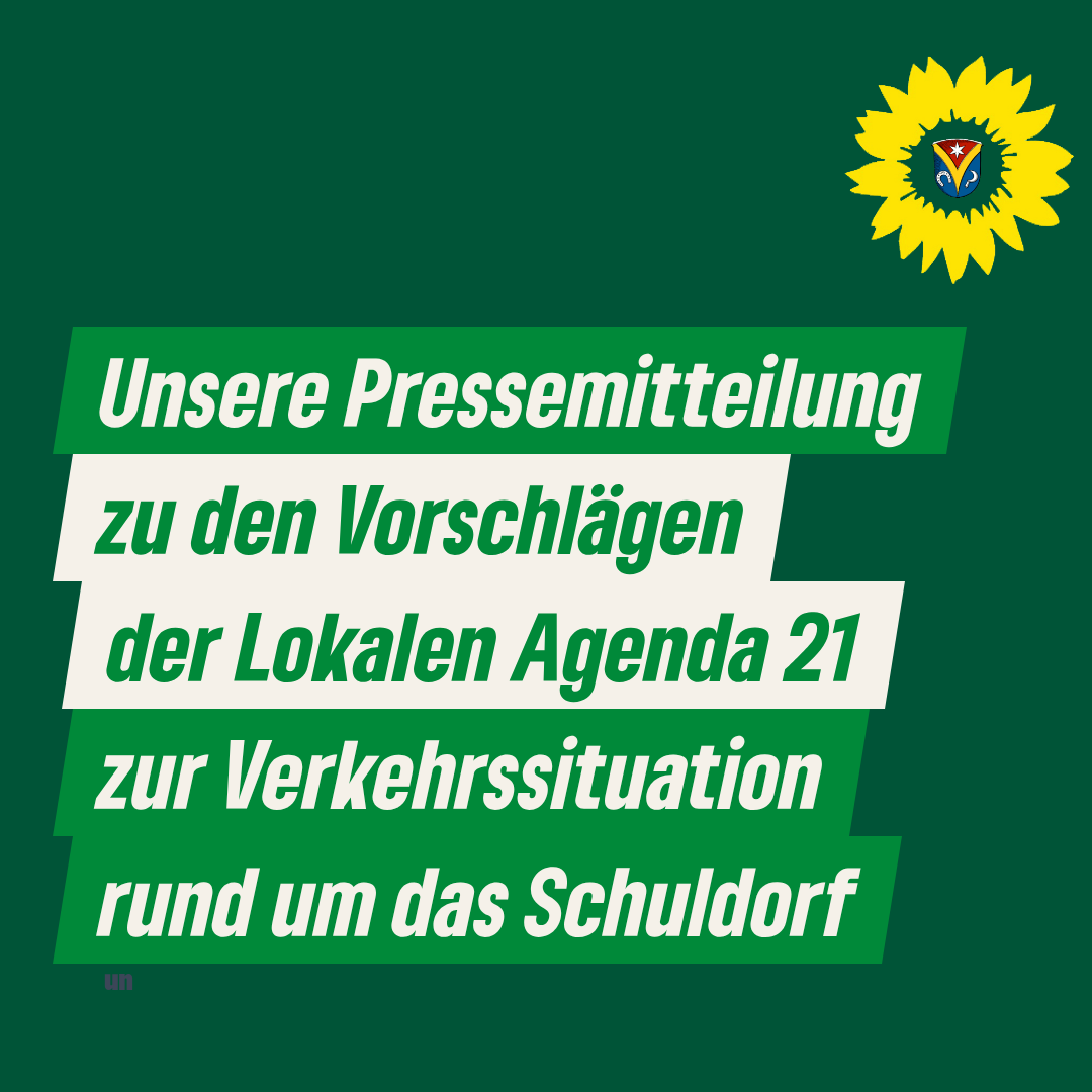 Pressemitteilung: Die Grünen Seeheim-Jugenheim begrüßen die Vorschläge und Initiativen der Lokalen Agenda 21 zur Verkehrssituation rund um das Schuldorf.
